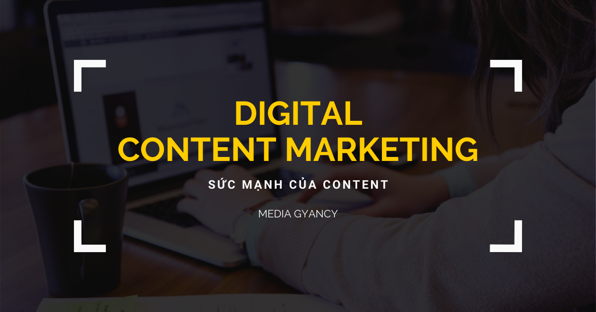 Content marketing là gì? Sức mạnh của content trong chiến lược marketing