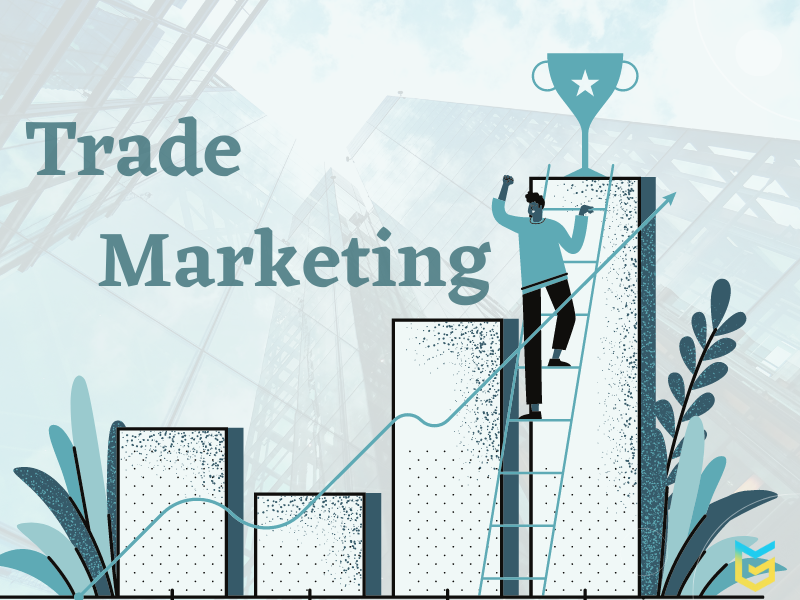 Thách thức của Trade Marketing